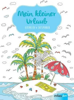 Produktbild von Mein kleiner Urlaub: Ausmalen & Entspannen