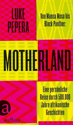 Buchcover von 'Motherland' - Gebundene Ausgabe von Luke Pepera