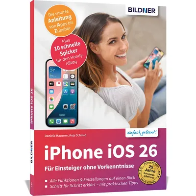 Produktbild von Apple iPhone mit iOS 26 – Für Einsteiger ohne Vorkenntnisse