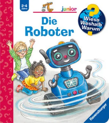 Produktbild von Wieso? Weshalb? Warum? junior, Band 78 - Die Roboter