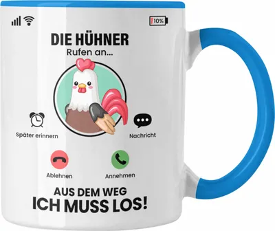 Produktbild von Trendation - Die Hühner Rufen An Tasse Geschenk für Hühner Züchter Besitzer Geschenkidee Lustig Spruch Bauern Bäuerin (Blau)