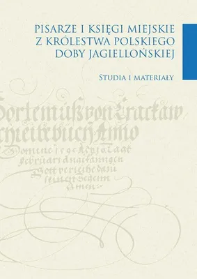 Immagine prodotto di Pisarze i ksiegi miejskie z Krolestwa Polskiego doby jagiellonskiej