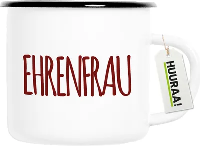 Produktbild von Huuraa Emaille Tasse Ehrenfrau Jugendwort 300ml Vintage Campingbecher Geschenkidee