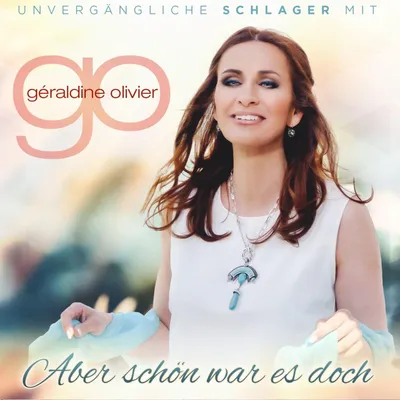 Zdjęcie produktu dla Géraldine Olivier - Ale było fajnie - hity z wcześniejszych lat CD