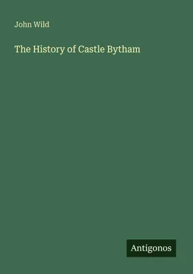 Produktbild von The History of Castle Bytham