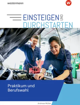 Obrázek produktu pro Einsteigen und durchstarten. Praktikum und Berufswahl