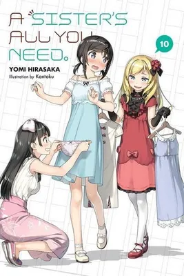 Obrázok produktu pre A Sister's All You Need., Vol. 10 (light novel)