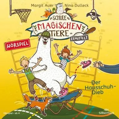 Produktbild von Die Schule der magischen Tiere ermittelt - Hörspiele 2: Der Hausschuh-Dieb