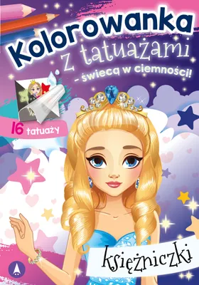 Produktbild von Książka dla dzieci Księżniczki Kolorowanka z tatuażami świecą w ciemności