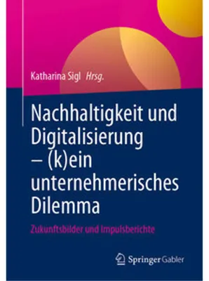 Immagine prodotto di Nachhaltigkeit und Digitalisierung - (k)ein unternehmerisches Dilemma