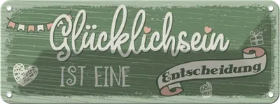 Produktbild von vianmo Blechschild 10x27 cm Glücklichsein ist Entscheidung Spruch Zitat