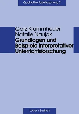 Produktbild von Grundlagen und Beispiele Interpretativer Unterrichtsforschung