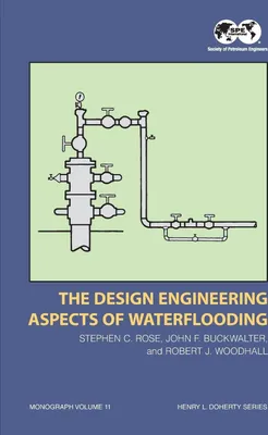 Obrázok produktu pre The Design Engineering Aspects of Waterflooding