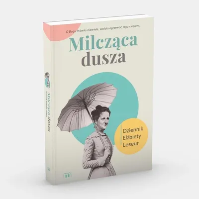 Image de Milcząca dusza. Dziennik Elżbiety Leseur