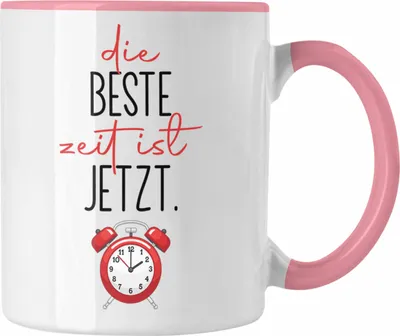 Produktbild von Trendation - Die Beste Zeit Ist Jetzt Tasse Geschenk Spruch Motivation (Rosa)