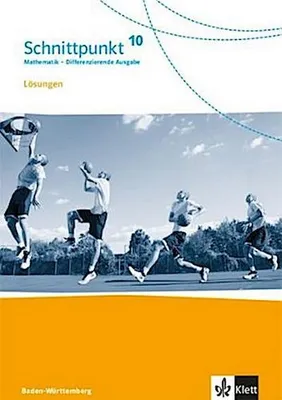 Produktbild von Schnittpunkt Mathematik 10. Differenzierende Ausgabe Baden-Württemberg ab 2015. Lösungen Klasse 10