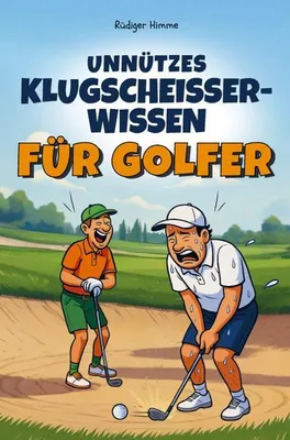 Immagine prodotto di Unnützes Klugscheisser-Wissen für Golfer