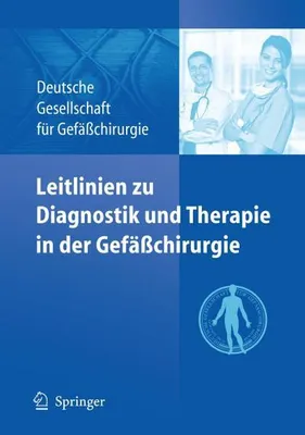 Produktbild von Leitlinien zu Diagnostik und Therapie in der Gefäßchirurgie