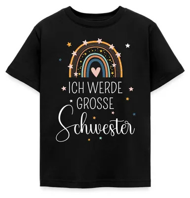 Produktbild von Spreadshirt Ich Werde Große Schwester Regenbogen Kinder T-Shirt, 98/104 (3-4 Jahre), Schwarz
