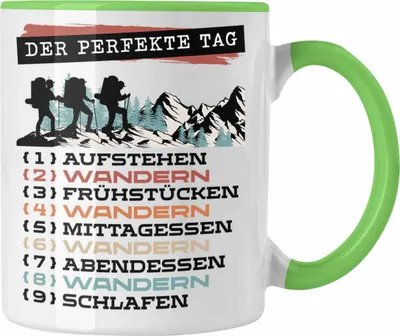 Produktbild von Trendation - Wandern Tasse Geschenk für Wander-Fans Berge Spruch Der Perfekte Tag Geschenkidee Lustig (Grün)