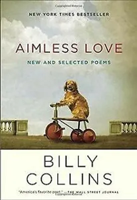 Zdjęcie produktu dla Aimless Love: New and Selected Poems