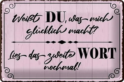 Produktbild von Blechschild Spruch 30x20cm weißt DU was mich glücklich
