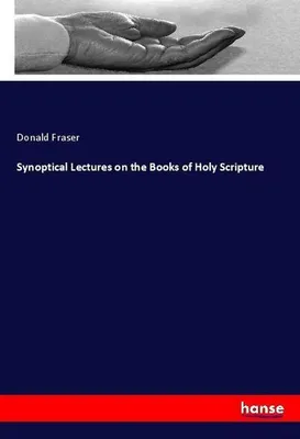 Produktbild von Synoptical Lectures on the Books of Holy Scripture
