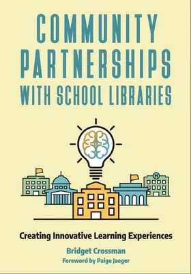 Obrázek produktu pro Community Partnerships with School Libraries