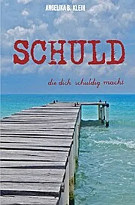 Produktbild von Schuld die dich schuldig macht