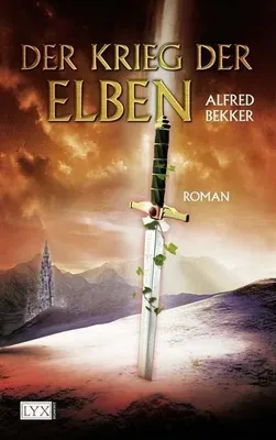 Immagine prodotto di Bekker, A: Krieg der Elben 4