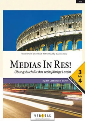 Produktbild von Medias In Res! L6. 3-4. Lehrplan 2023. Übungsbuch für das sechsjährige Latein - Zu den Lektionen 1 bis 30