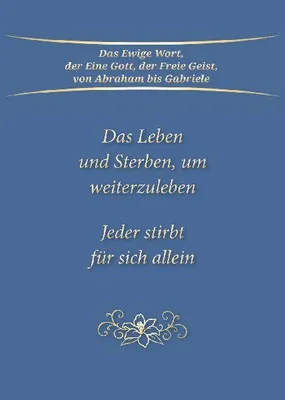 Produktbild von Das Leben und Sterben, um weiterzuleben