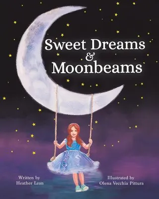 Obrázok produktu pre Sweet Dreams & Moonbeams
