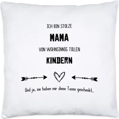 Produktbild von Stolze Mama Tolle Kinder Kissen inkl. Füllung Lustig Sarkasmus Geschenkidee Muttertag Geburtstag