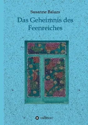 Produktbild von Das Geheimnis des Feenreiches