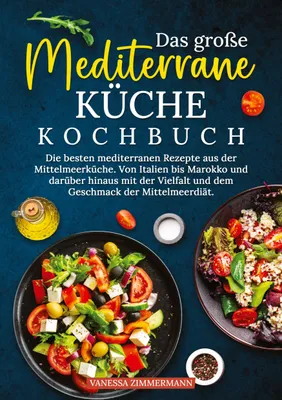 Produktbild von Das große Mediterrane Küche Kochbuch