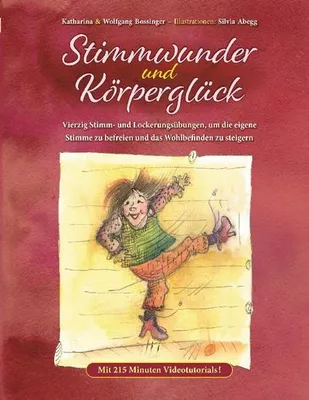 Produktbild von Stimmwunder und Körperglück