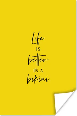 Produktbild von MuchoWow® Poster Das Leben ist besser im Bikini - Gelb - Zitat 120x180 cm - Kunstposter