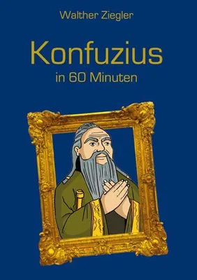 Produktbild von Konfuzius in 60 Minuten