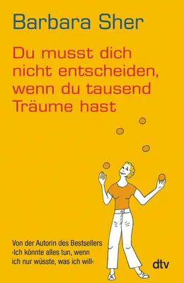 Produktbild von Du musst dich nicht entscheiden, wenn du tausend Träume hast