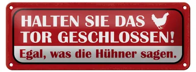 Produktbild von Blechschild Spruch 27x10cm Tor geschlossen egal was Hühner Dekoration