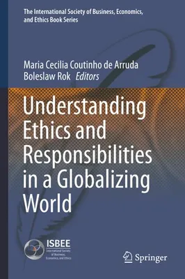 Immagine prodotto di Understanding Ethics and Responsibilities in a Globalizing World