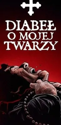 Obrázek produktu pro Diabeł o mojej twarzy