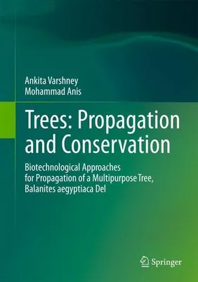 Immagine prodotto di Trees: Propagation and Conservation