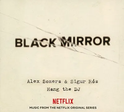 Produktbild von Black Mirror: Hang the DJ (Netflix Ost)