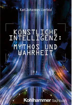 Immagine prodotto di Künstliche Intelligenz: Mythos und Wahrheit