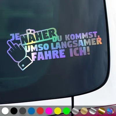 Produktbild von PantherPixel Je Näher Du Kommst Aufkleber Umso Langsamer Fahre Ich Sticker Auto Geschenkidee Farbe Oilslick-Hologramm