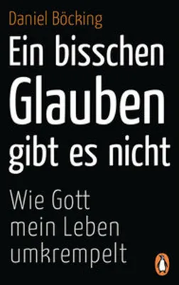Immagine prodotto di Ein bisschen Glauben gibt es nicht