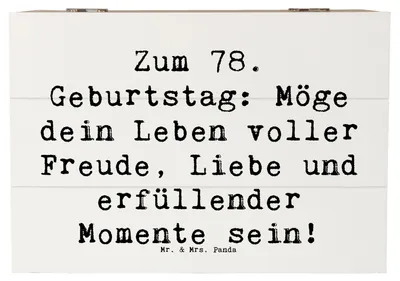 Produktbild von Mr. & Mrs. Panda Geschenkbox Spruch 78. Geburtstag Freude Liebe 22 x 15 cm - Weiß - Geschenk, Happy Birthday, Truhe, einzigartig, aufbewahrungskiste mit deckel, fotobox