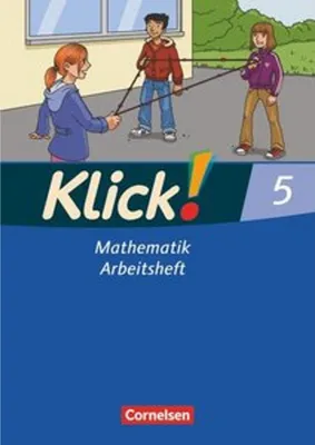 Produktbild von Klick! Mathematik 5. Schuljahr.  Arbeitsheft. Mittel-/Oberstufe - Östliche und westliche Bundesländer